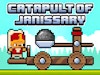 Catapult of Janissary